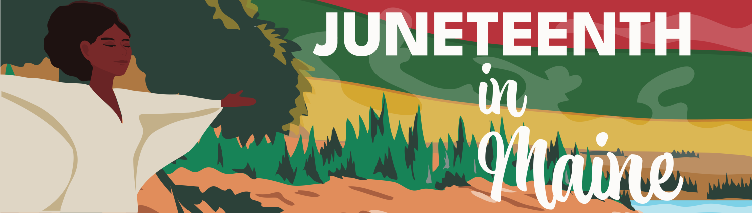 Juneteenth in Maine