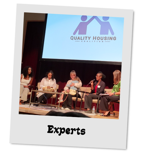 Photo styled as a tilted polaroid labeled "Experts." A panel of women sits on a stage in front of a Quality Housing Coalition screen, one speaking into a microphone.